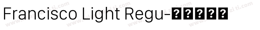 Francisco Light Regu字体转换